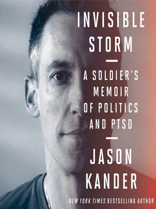 Title details for Invisible Storm by Jason Kander - Available